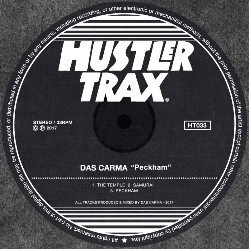 Das Carma - Peckham / Hustler Trax