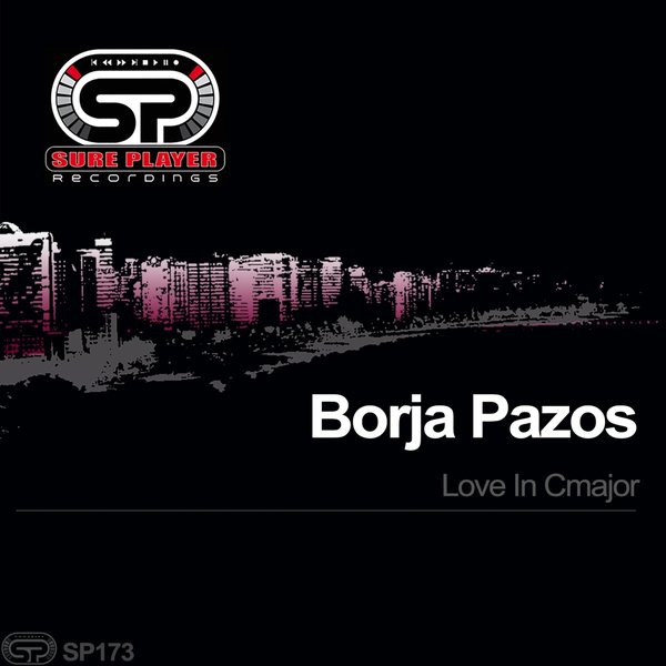 Borja Pazos - Love In Cminor / SP Recordings
