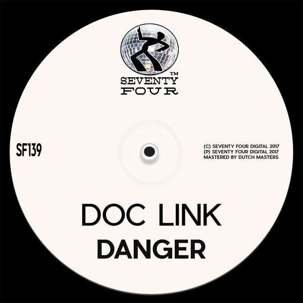 Doc Link - Danger / Seventy Four