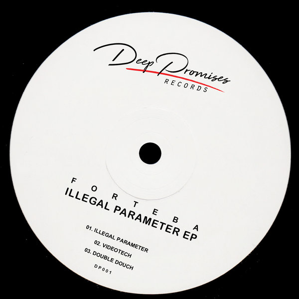 Forteba - Illegal Parameter / Deep Promises Records