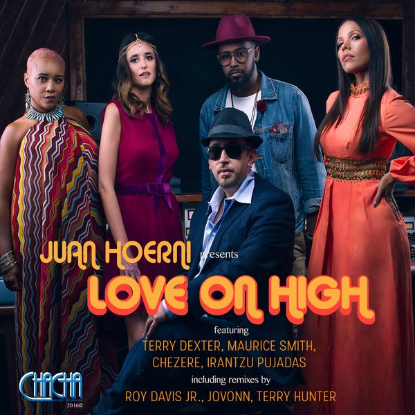 Juan Hoerni - Love on High / Cha Cha Project