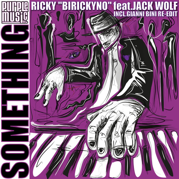 Ricky "Birickyno" feat.Jack Wolf - Something / Purple Music