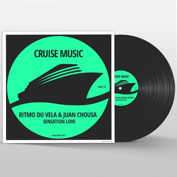 Ritmo Du Vela & Juan Chousa - Sensation Love / Cruise Music
