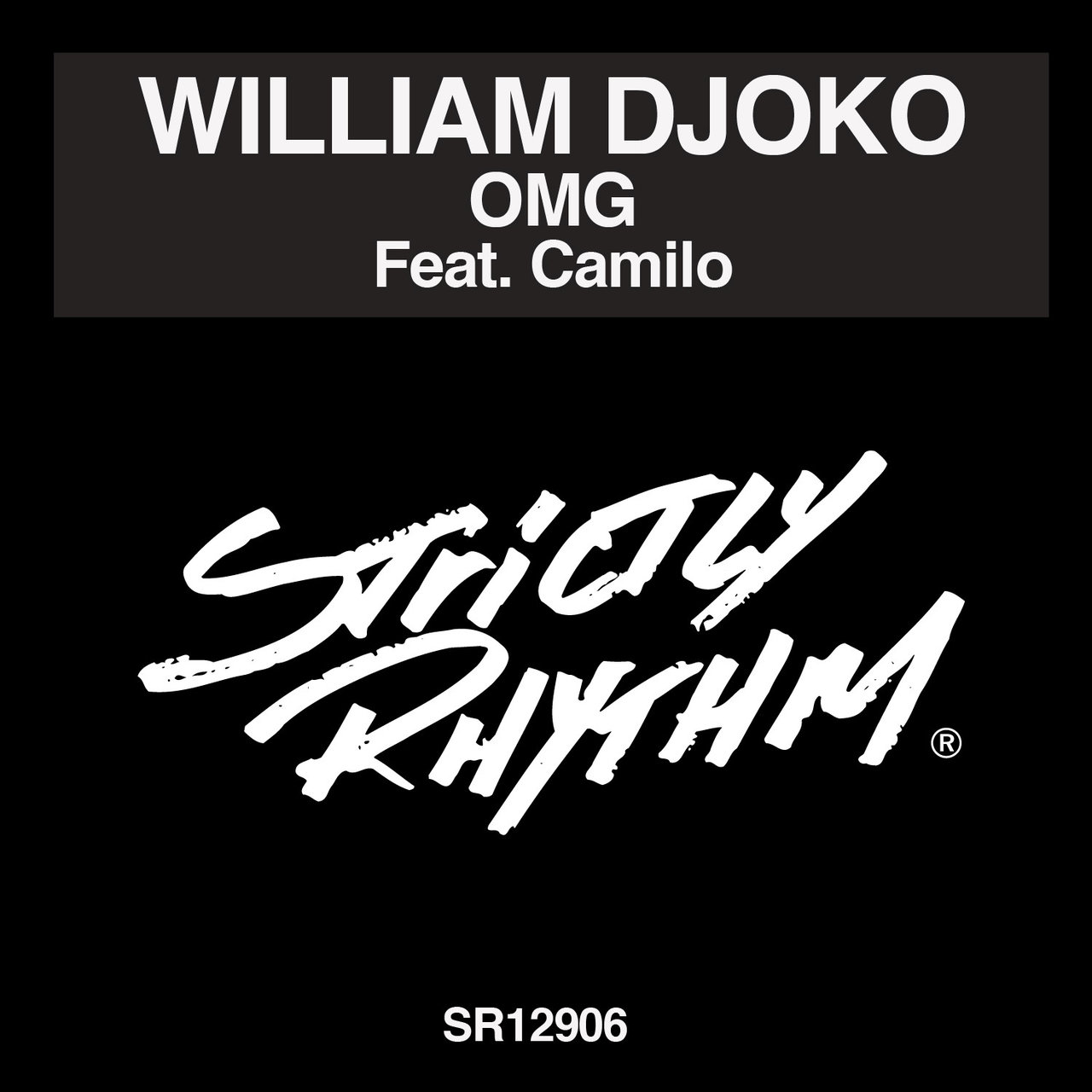 William Djoko - OMG / Strictly Rhythm
