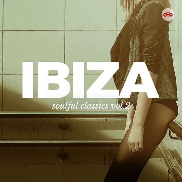 VA - Ibiza Soulful Classics, Vol. 2 / BBR 2