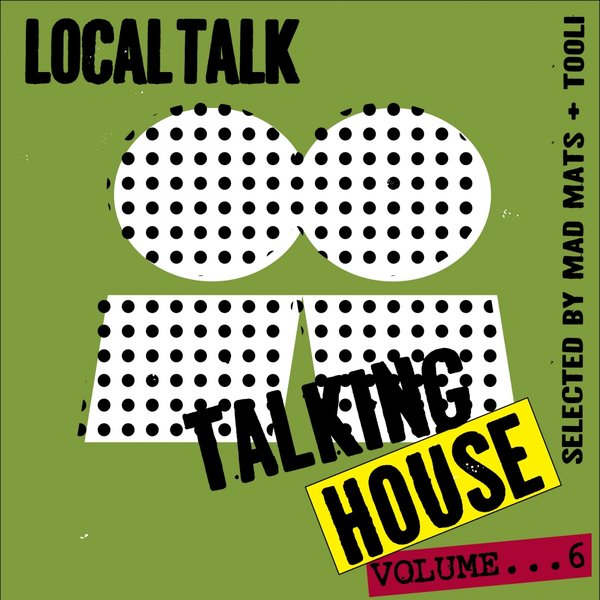 VA - Talking House, Vol. 6 / Local Talk