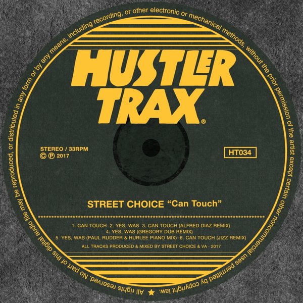 Street Choice - Can Touch / Hustler Trax