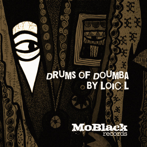 Loic L - Drums Of Doumba / MoBlack Records