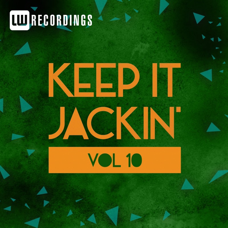 VA - Keep It Jackin', Vol. 10 / LW Recordings