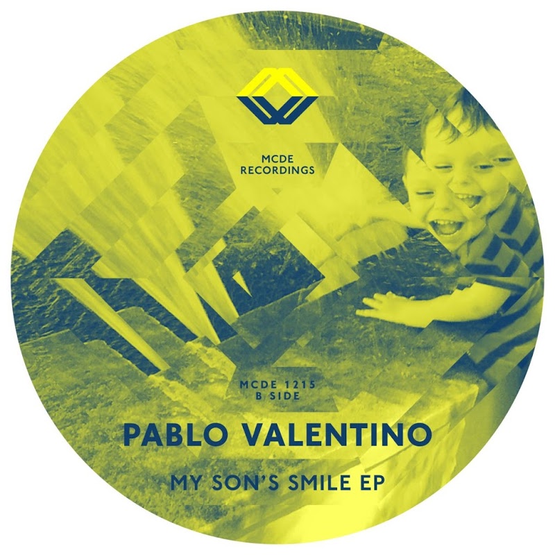 Pablo Valentino - My Son's Smile / MCDE