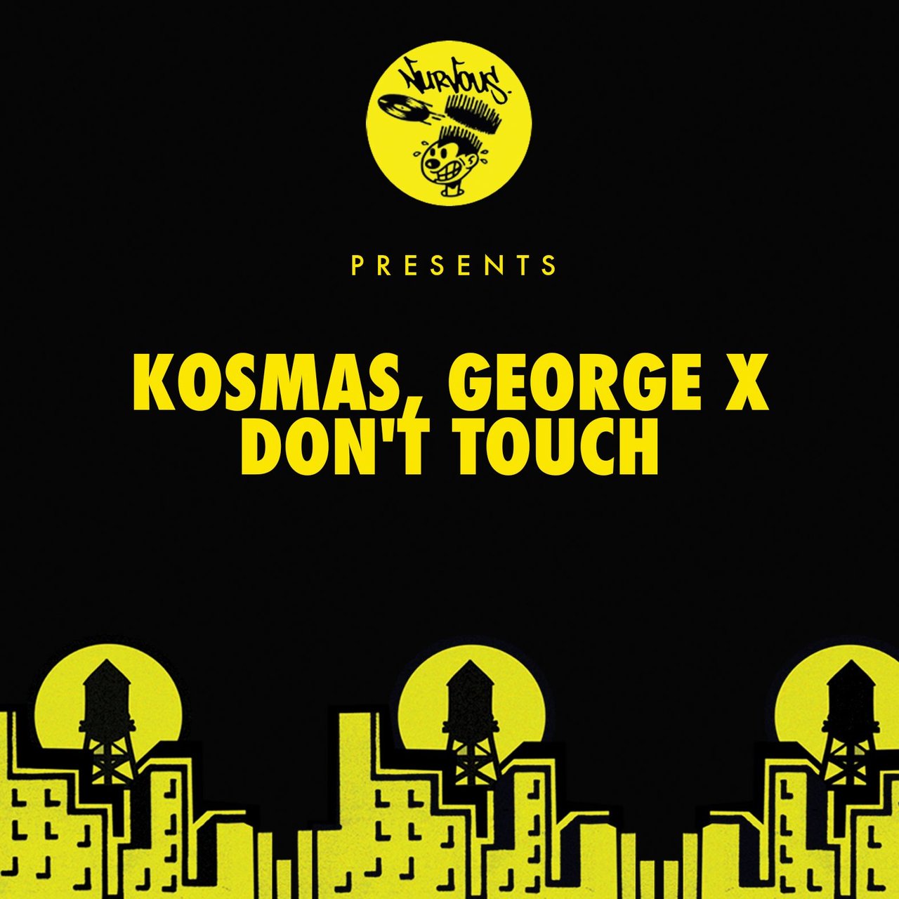 Kosmas & George X - Don't Touch / Nurvous Records