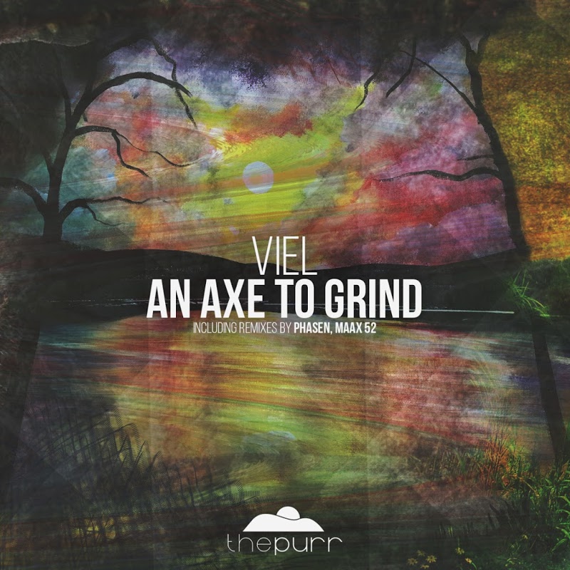 VieL - An Axe to Grind / The Purr