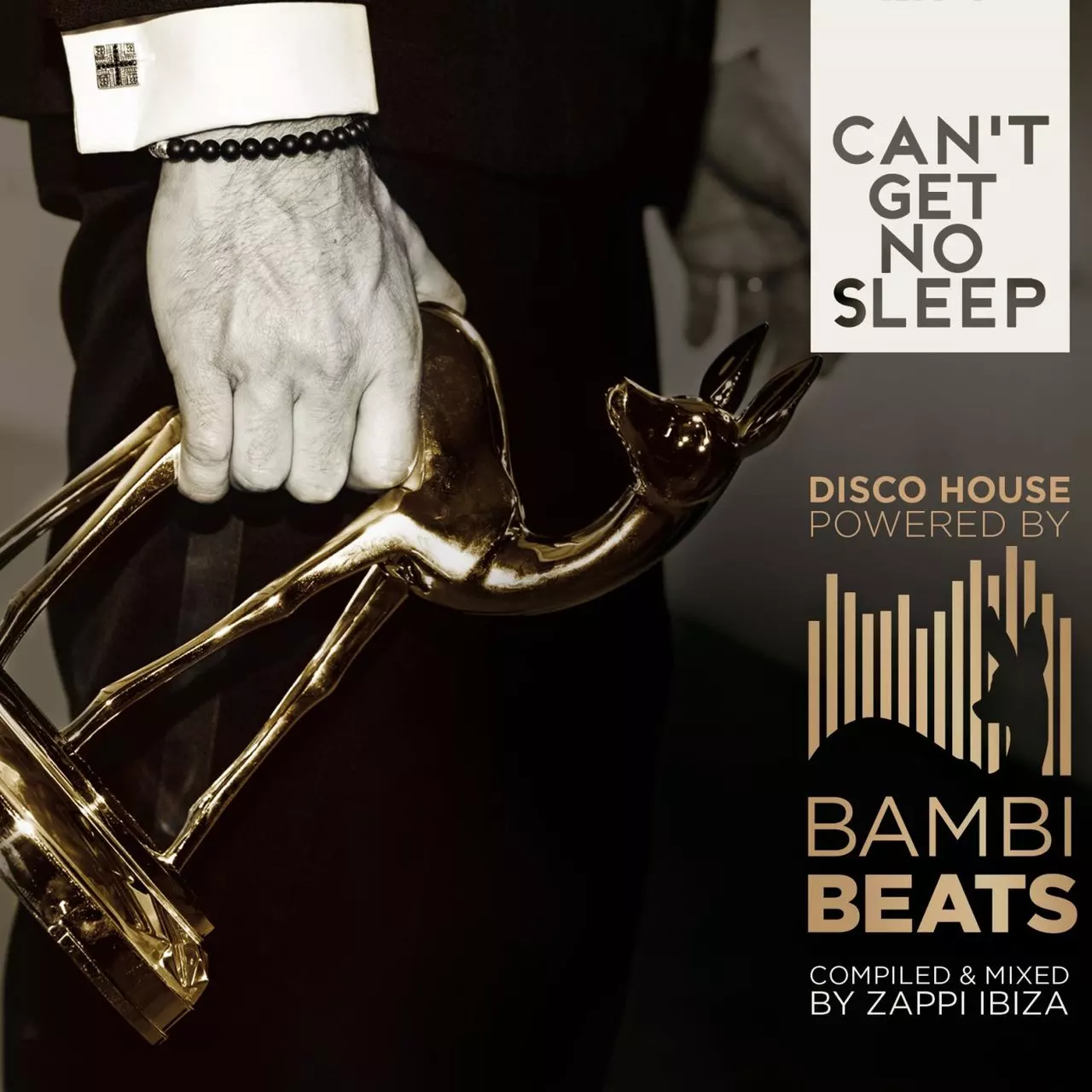 ZAPPI Ibiza - Can't get no Sleep: DISCO HOUSE Powered by BAMBI BEATS / Clubstar