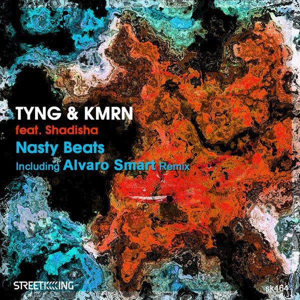 TYNG & KMRN feat Shadisha - Nasty Beats / Street King