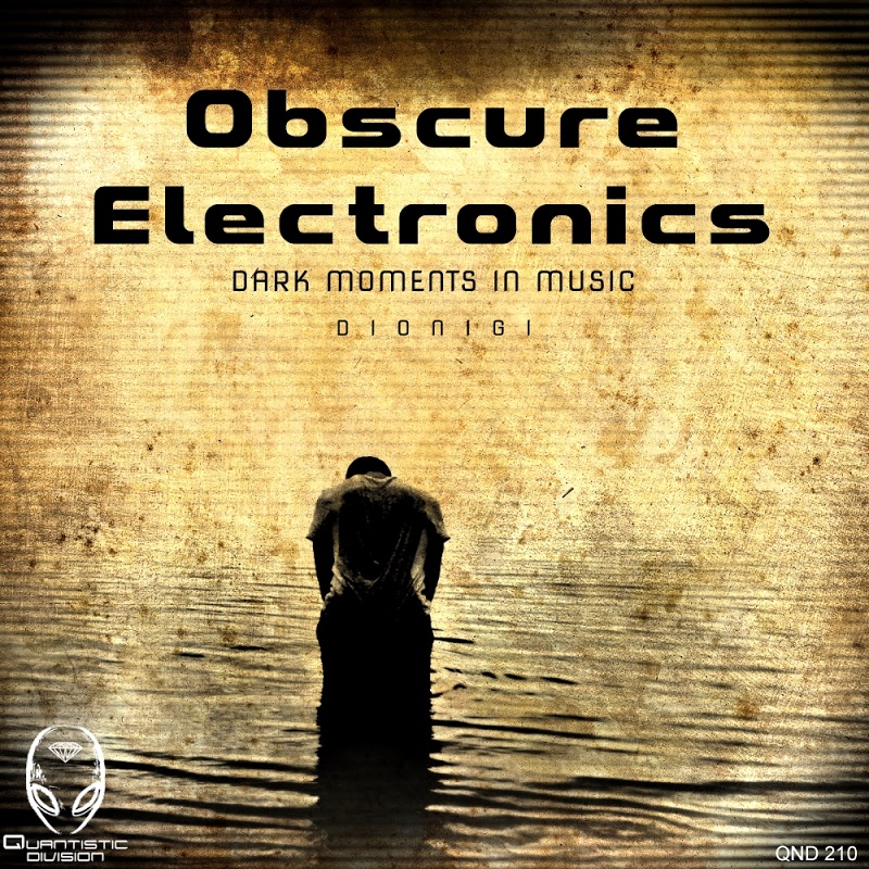 Dionigi - Obscure Electronics / Quantistic Division
