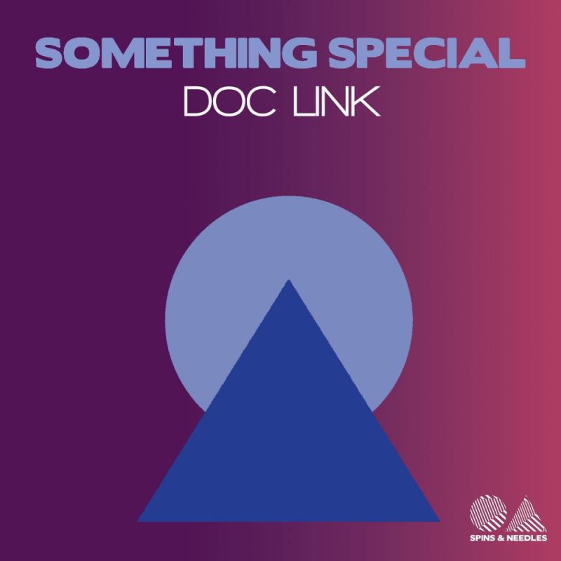 Doc Link - Something Special / Spins & Needles