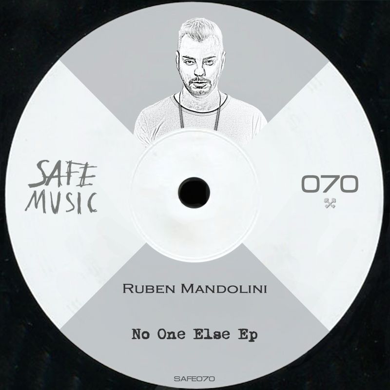 Ruben Mandolini - No One Else EP / Safe Music