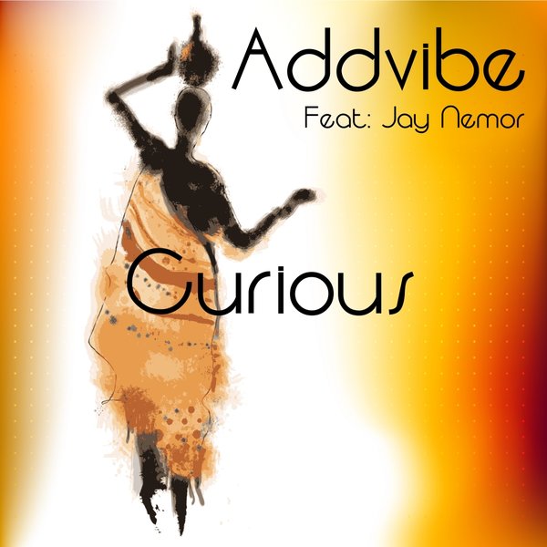 Addvibe feat. Jay Nemor - Curious / Vier Deep Digital