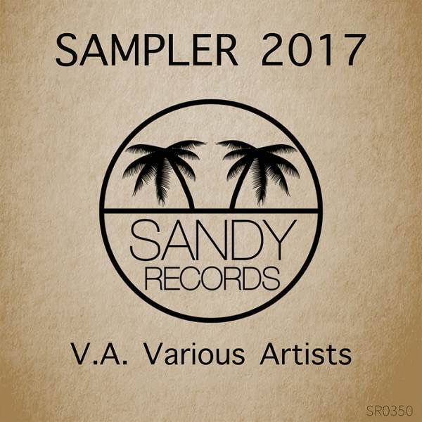 VA - SAMPLER 2017 / Sandy Records