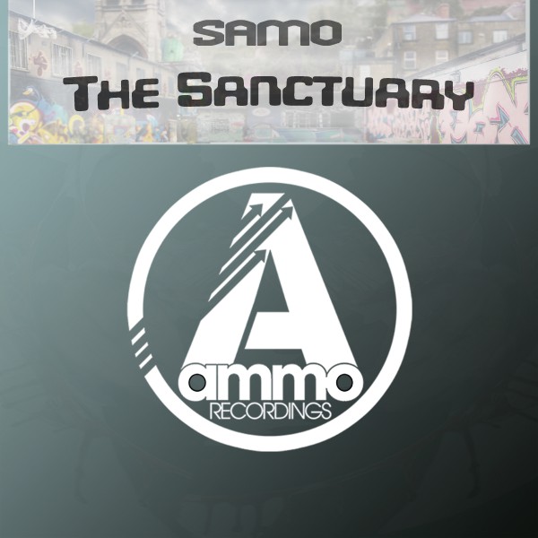 Samo - The Sanctuary / Ammo Recordings