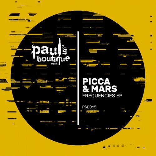 Picca & Mars - Frequencies EP / Paul's Boutique