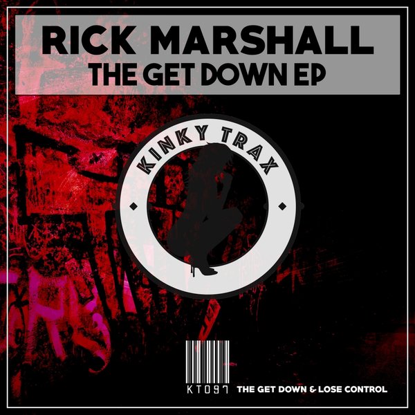 Rick Marshall - The Get Down EP / Kinky Trax