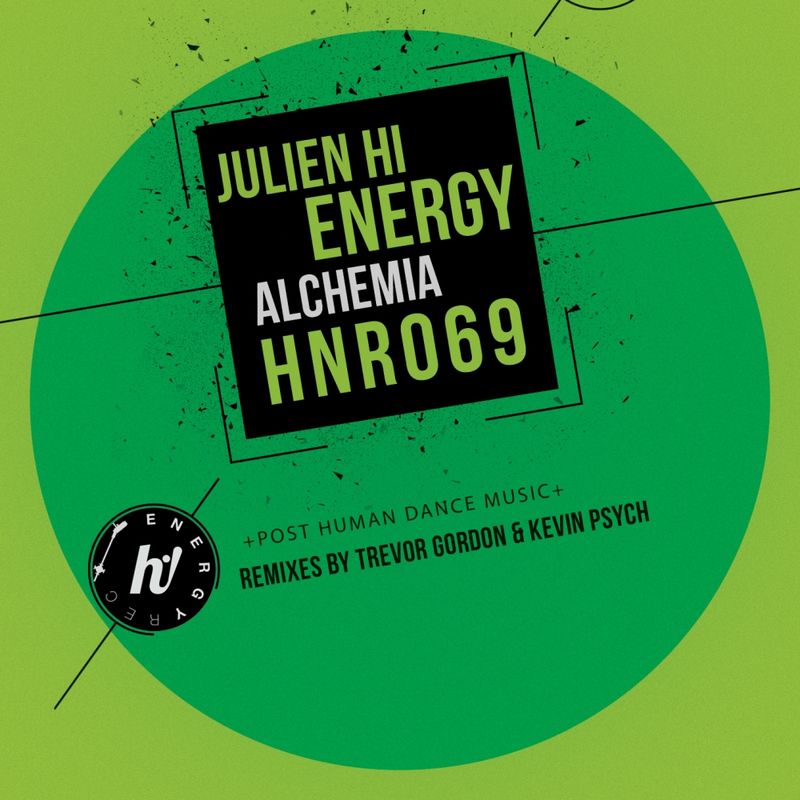 Julien Hi Energy - Alchemia / Hi! Energy Records