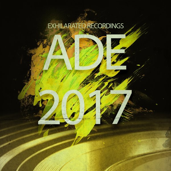 VA - ADE 2017 / Exhilarated Recordings