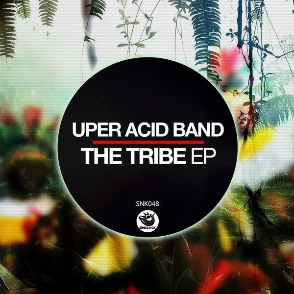 Uper Acid Band - The Tribe EP / Sunclock