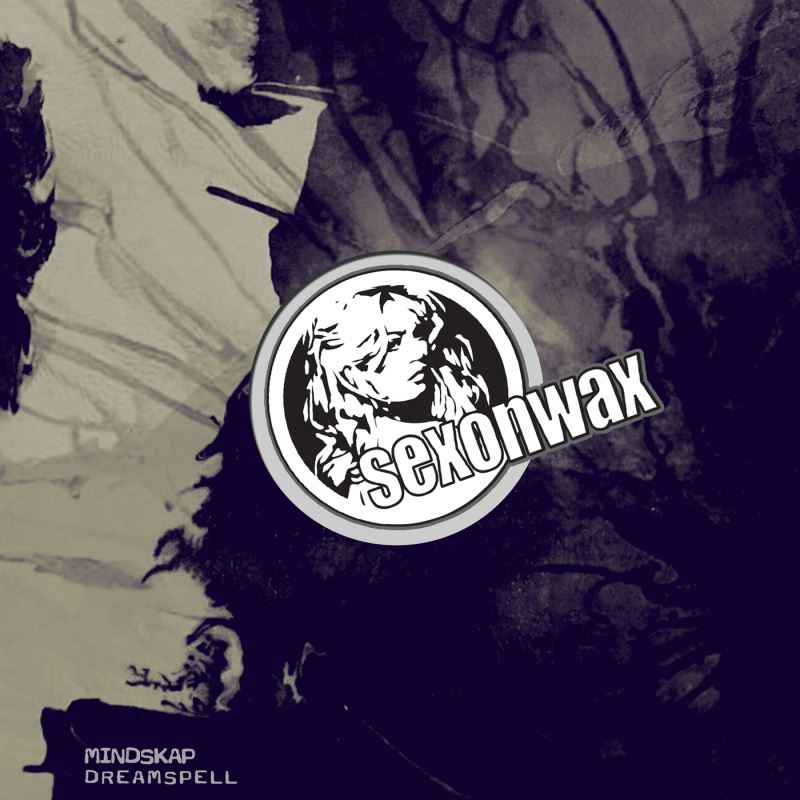 Mindskap - Dreamspell / SexOnWax Recordings
