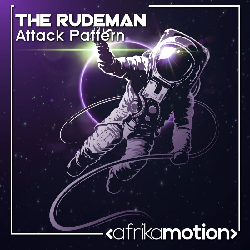 The Rudeman - Attack Pattern / afrika motion