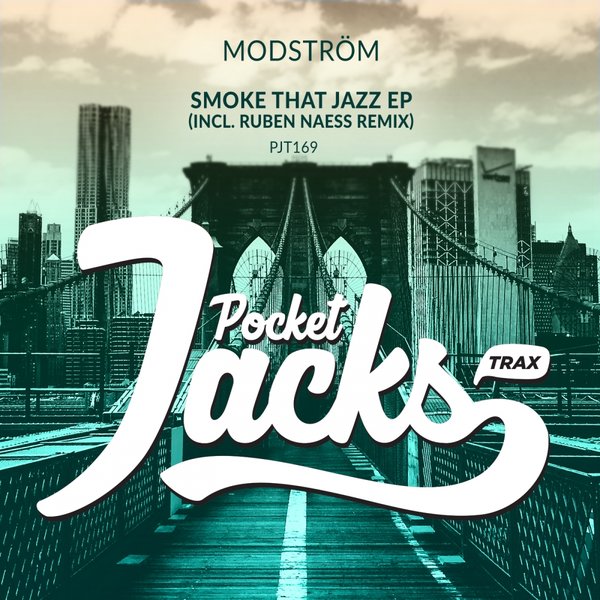 Modström - Smoke That Jazz EP / Pocket Jacks Trax