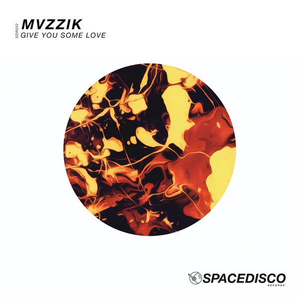 MVZZIK - Give You Some Love / Spacedisco Records