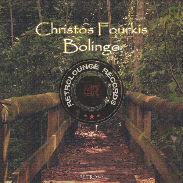 Christos Fourkis - Bolingo / Retrolounge Records