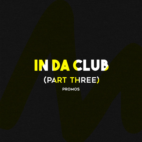 VA - In Da Club (Part Three) / Metropolitan Promos