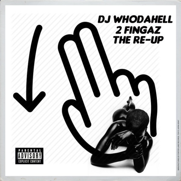 DJ WhoDaHell - 2 Fingaz ReUp Pack / Open Bar Music