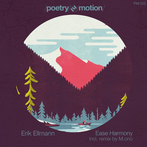 Erik Ellmann - Ease Harmony / Poetry in Motion