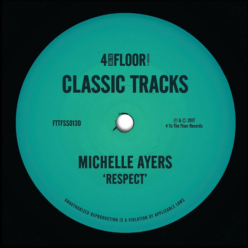 Michelle Ayers - Respect / 4 To The Floor Records