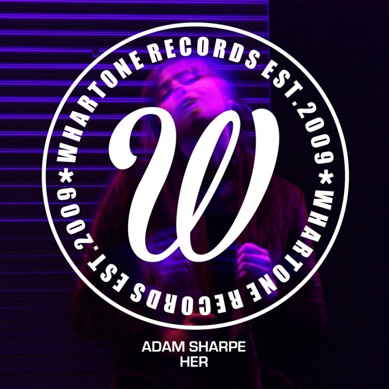 Adam Sharpe - Her / Whartone Records