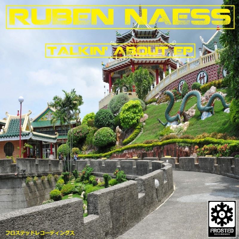 Ruben Naess - Talkin' About EP / Frosted Recordings
