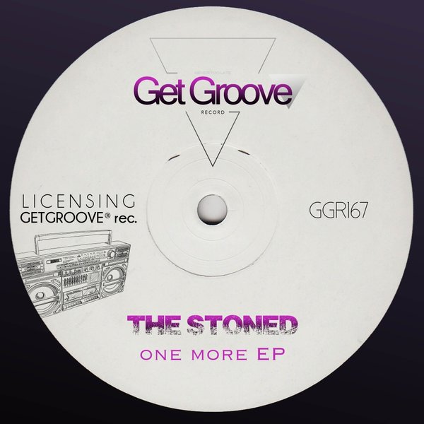 The Stoned - One More / Get Groove Record