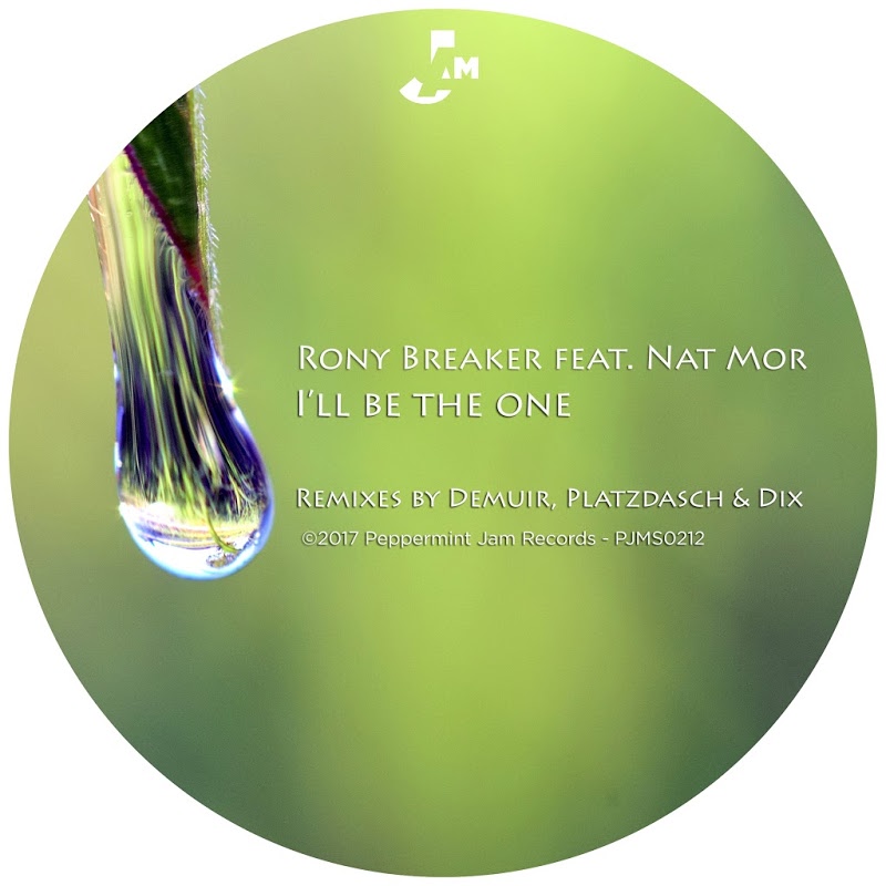 Rony Breaker feat. Nat Mor - I'll Be the One-EP / Peppermint Jam