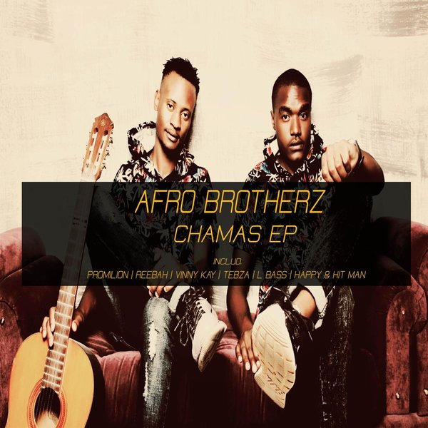 Afro Brotherz - CHAMAS EP / Society Brothers DJs