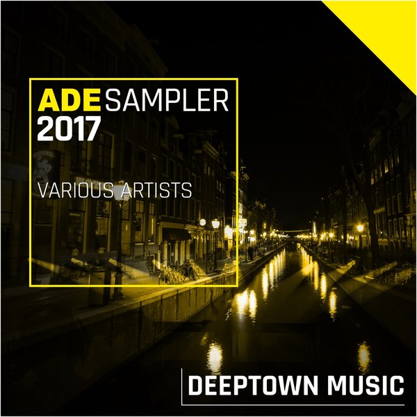 VA - ADE Sampler 2017 / Deeptown Music