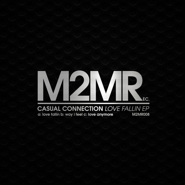 Casual Connection - Love Fallin EP / M2MR
