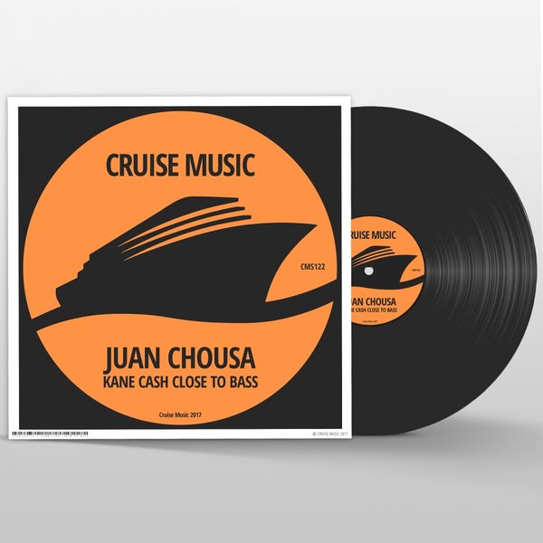 Juan Chousa - Kane Cash Close To Bass / Cruise Music