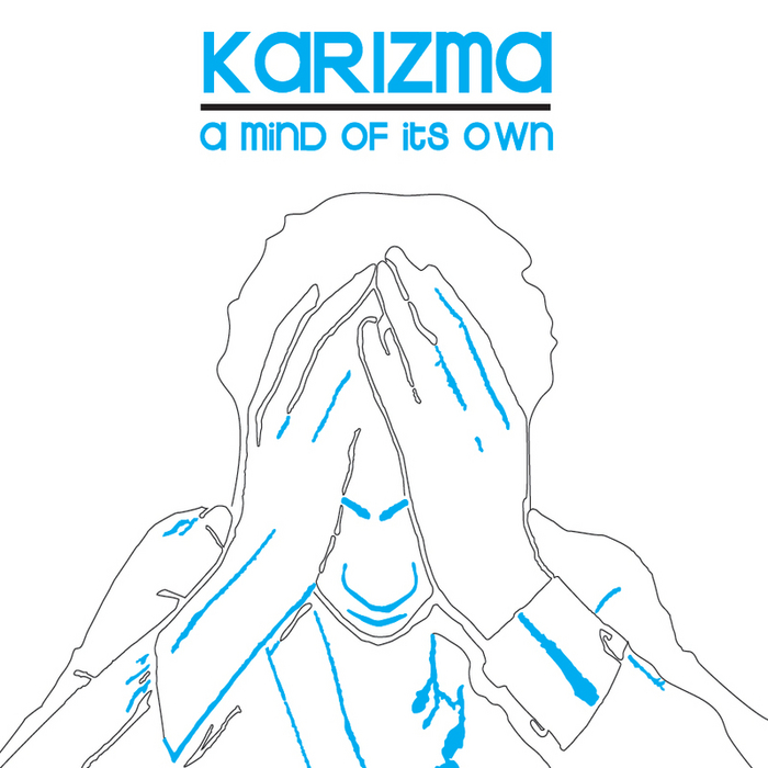 Karizma - A Mind Of Ist Own / R2 Records