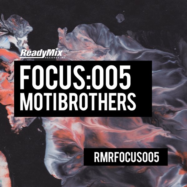 VA - Focus:005 (Moti Brothers) / Ready Mix Records