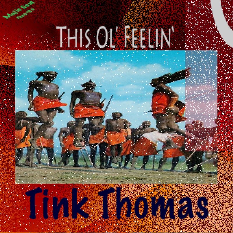 Tink Thomas - This Ol' Feelin' / Majic Soul Records