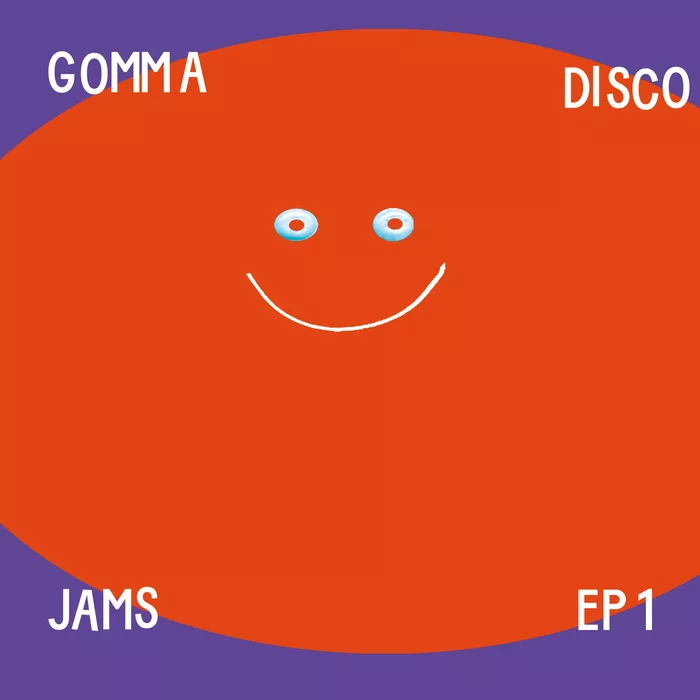 VA - Gomma Disco Jams EP1 / Gomma